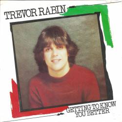 Trevor Rabin : Getting to Know You Better - Love Life